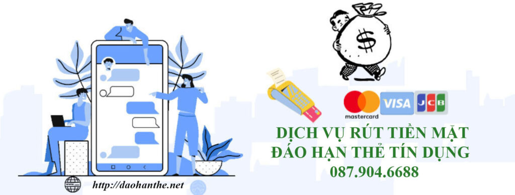 Đáo hạn thẻ tín dụng tại Linh Đàm