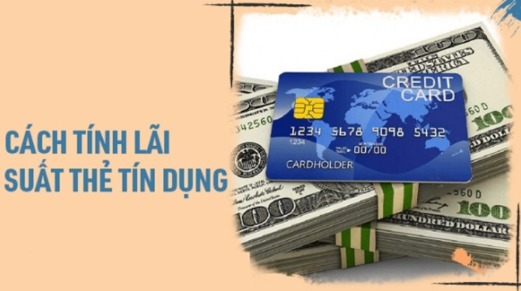 Phí và Lãi Suất Thẻ Tín Dụng 